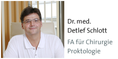 Dr. Detlef Schlott, Facharzt für Chirurgie, Chirurgie an der Hand, Proktologie