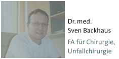 Dr. Sven Backhaus, Facharzt für Chirurgie und Unfallchirurgie